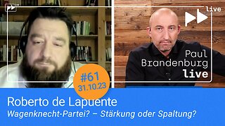 #61 – Roberto De Lapuente: Wagenknecht-Partei – Stärkung oder Spaltung?