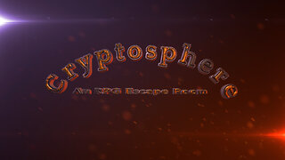 Cryptosphere: An RPG Escape Room teaser [updated]