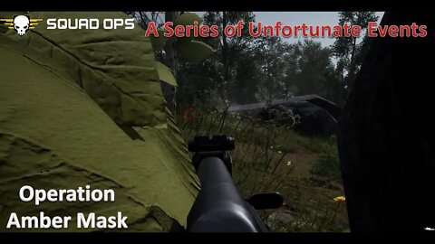 Thrust Into The Most Insane Situation l [Squad Ops 1-Life Event] l Operation Amber Mask (31 August)
