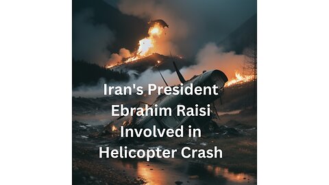 Israeli Officials Dismiss Involvement in Helicopter Crash Involving Iranian President