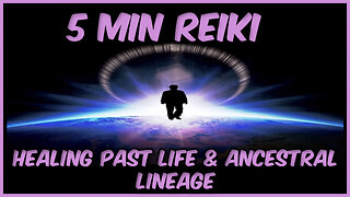 Reiki l Healing Past Lives & Ancestral Lineage l 5 Min Session l Healing Hands Series
