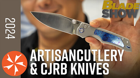 S90V Steps Up! ArtisanCutlery and CJRB at Blade Show 2024