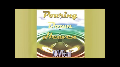 Pouring Down Heaven - Jeremy Marion & MOWBand