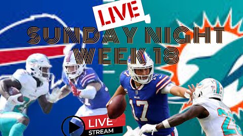 LAST SNF DOLPHINS BILLS DEATHMATCH🫣 REGULAR SEASON LIVESTREAM