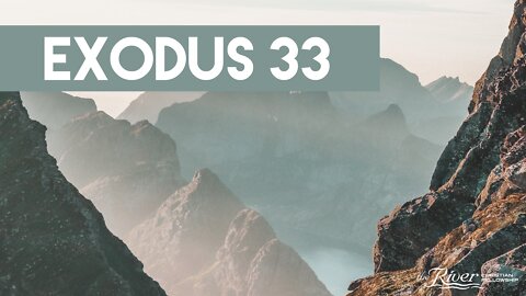 Exodus 33 - Sermon with Pastor Mike Kestler