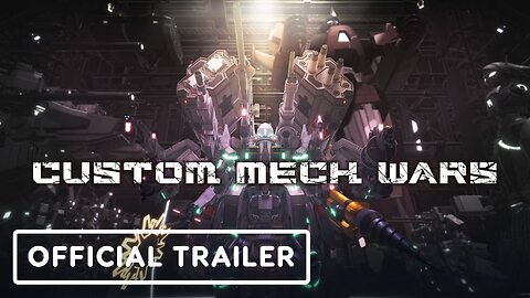 Custom Mech Wars - Official Launch Trailer