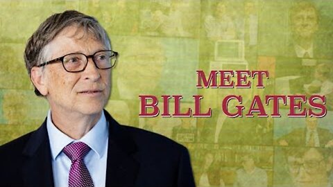 Part 4: Meet Bill Gates (Documentary by corbettreport.com)