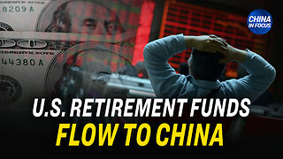 US Public Pension Funds Pour Money Into China