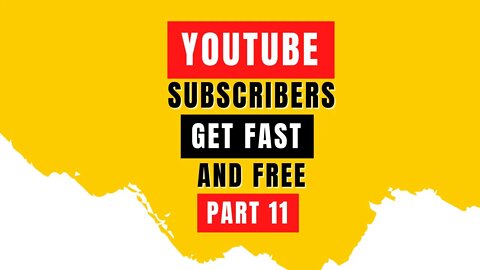Part 11 - Get Youtube Subscribers FAST (Case Study with PROOF)