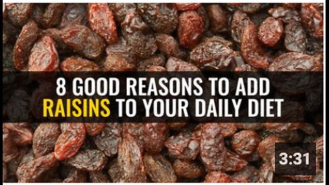 8 Good reasons to add raisins to your daily diet