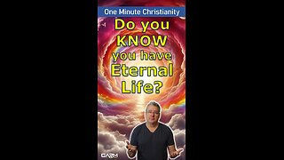 Do you know you have eternal life?