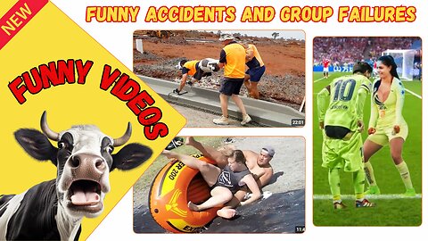 Funny videos / Funny accidents and group failures