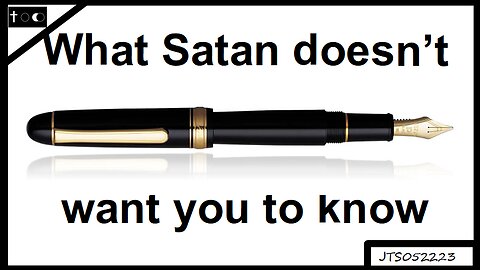 What Satan doesn't want you to know - JTS05222023