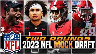 Way Too Early 2023 NFL Mock Draft | 2 Rounds