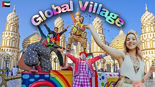 Exploring Global Village DUBAI - 2023