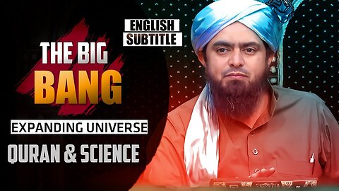 Expanding Universe-The big bang Concept-Engineer Muhammad Ali Mirza