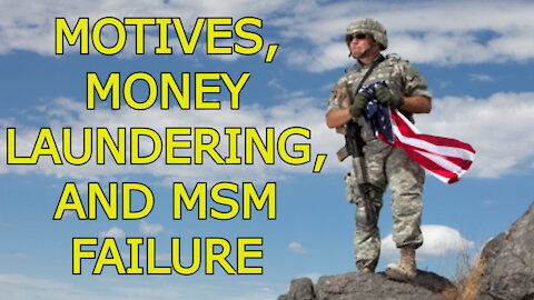 MOTIVES, MONEY LAUNDERING, AND MSM FAILURE