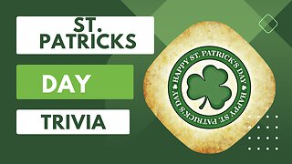Green Beer and Leprechauns: 20 Trivia Questions for St. Patrick's Day