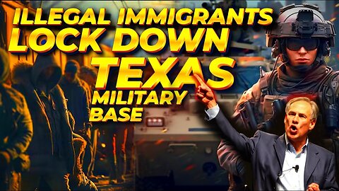It Begins… Texas Border Battle🚨ILLEGAL Immigrants LOCKDOWN Texas Military Base / Abbott ARRESTS