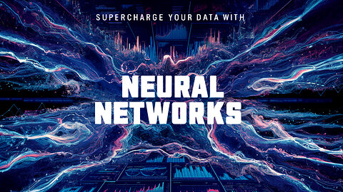 Supercharge Your Data Insights With Neural Networks - Here's A Powerful, Easy-To-Use Suite Of Tools