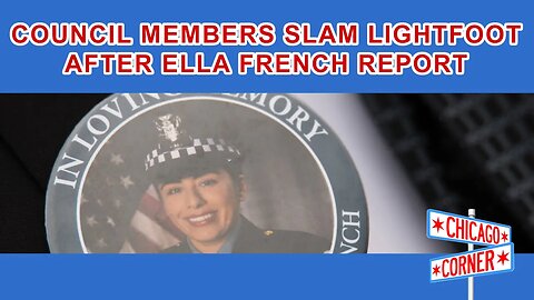 Aldermen Slam Lightfoot After ‘Tone Deaf’ Report On Slain Officer Ella French