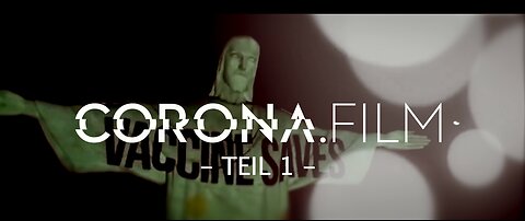 CORONA.film Teil 1 - Teaser 4