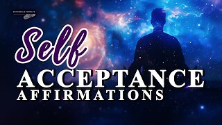 Self Acceptance Affirmations
