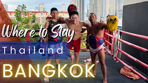 Where to stay in BANGKOK?