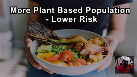Study Shows The More Plant Based A Population Became, The Lower Their Disease Risk