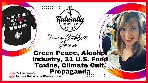 Green Peace ✌️, Alcohol Industry 🍸, 11 U.S. Food Toxins 😵‍💫, Climate Cult 🤡, Propaganda 📺