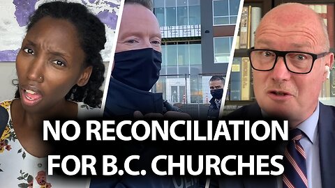 Why is B.C. still persecuting Christian churches for worshipping during COVID lockdowns?