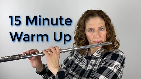 How to Warm Up in 15 Minutes - FluteTips 152