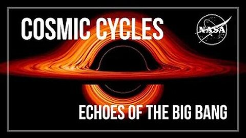 Unveiling the Universe's Origins: "Cosmic Cycles: Echoes of the Big Bang" 🌠