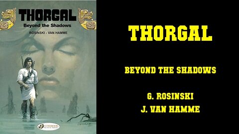 Thorgal Beyond the Shadows - [DARK STORIES HANDLED RIGHT!]