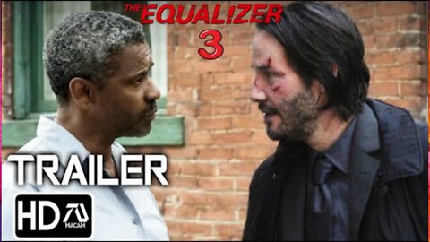 THE EQUALIZER 3 Trailer (2023) Denzel Washington, Keanu Reeves | John Wick vs Equalizer (Fan Made)