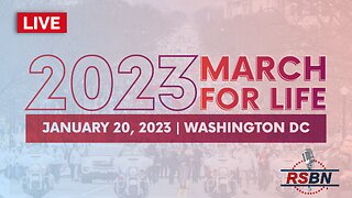 March For Life 2023: LIVE from Washington DC - 1/20/23