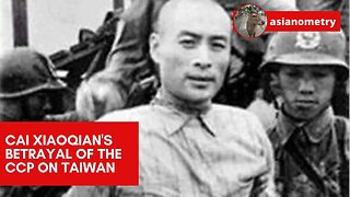 Cai Xiaoqian's Betrayal of the CCP on Taiwan