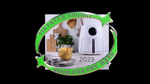 Air Fryer August 2023 YouTube Collaboration Announcement