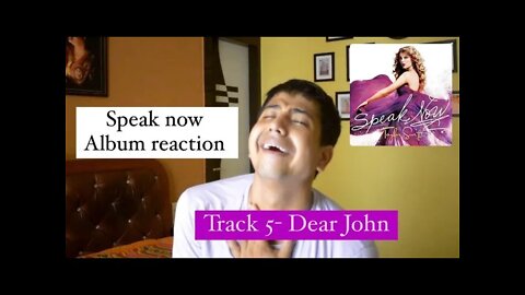 Dear John Song Reaction- Speak Now Album Reaction #speaknowreaction #Taylorswift