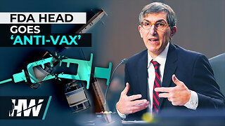 RED FLAG🚩🚩🚩 FDA HEAD GOES 'ANTI-VAX ' | The HighWire with Del Bigtree