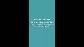 How to Get a Job After Passing the NCLEX: 6 Tips to Start Your Nursing Career