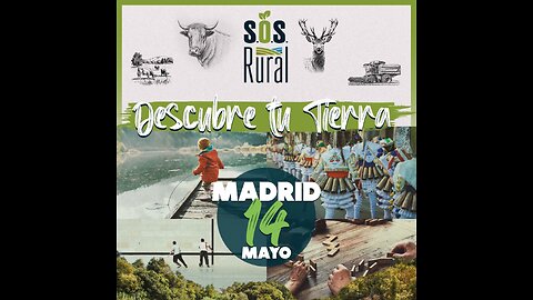 SOS RURAL 14 DE MAYO EN MADRID - ATOCHA DE 11 A 15 HORAS
