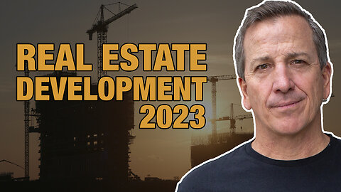 Where is real estate development headed in 2023...