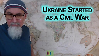 Russian-Ukrainian War Started as a Ukraine Civil War: NATO's Proxy War on Russia