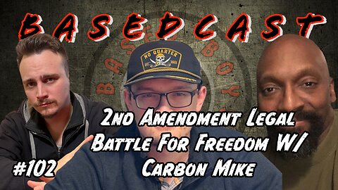 2nd Amendment Legal Battle For Freedom W/ Carbon Mike