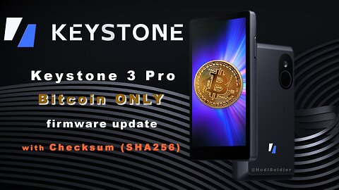 THE NEW KEYSTONE 3 PRO BTC-ONLY FIRMWARE UPDATE