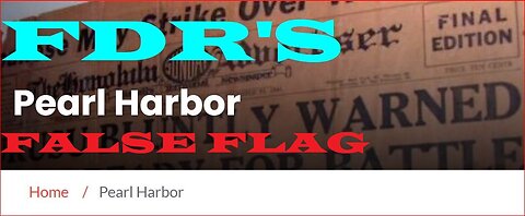 Pearl Harbor Dec. 7th 1941 the infamous start of WWII what's fake & what's true?