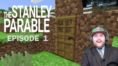 The Stanley Parable - Let's Play - Episode 1 (Four Games For The Price Of One)