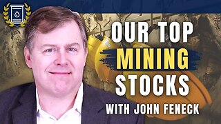 These Are Our Top Holdings in the Junior Mining Sector: John Feneck