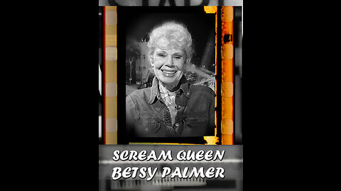 Betsy Palmer Scream Queen
